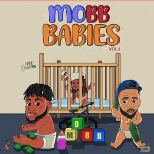 Mobb Babies (Explicit)