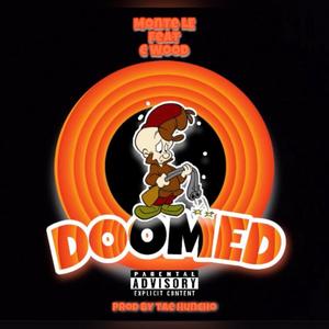 Doomed (feat. C Wood) (Explicit)