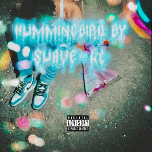 HUMMINGBIRD (Explicit)