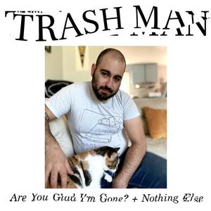 Are You Glad I'm Gone? / Nothing Else (Explicit)