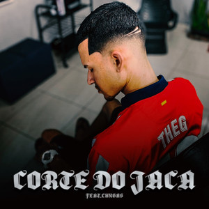 Corte do Jaca (Explicit)