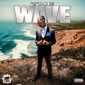 The Wave (Explicit)