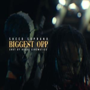 Biggest Opp (Explicit)