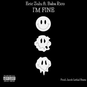 I'm Fine (feat. Baba Rico) (Explicit)