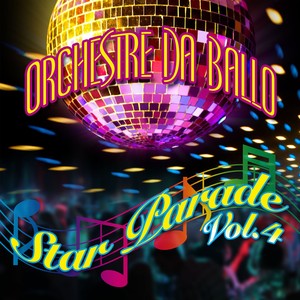 Orchestre da ballo: Star Parade, Vol. 4