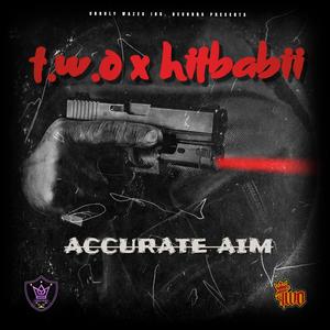 Accurate Aim (feat. Hitbabii) (Explicit)
