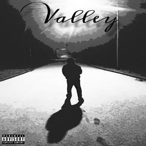 Valley (Explicit)