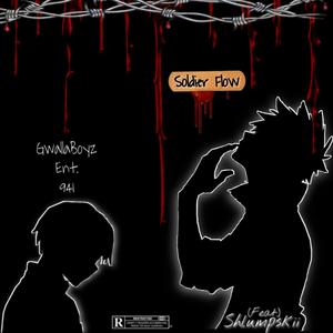 Soldier Flow (Explicit)