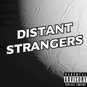 Distant Strangers (Explicit)
