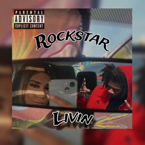 Rockstar Living (feat. HoodMarilyn) [Explicit]