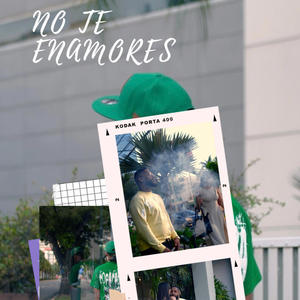 NO TE ENEAMORES