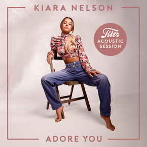Adore You (Acoustic Filtr Session)