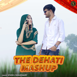 The Dehati Mashup