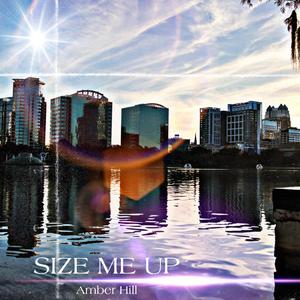 Size Me Up (Explicit)