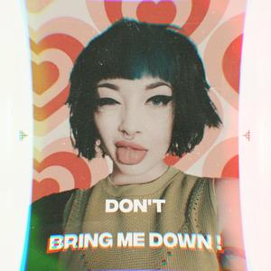 Don't Bring Me Down (feat. Trausti Laufdal)