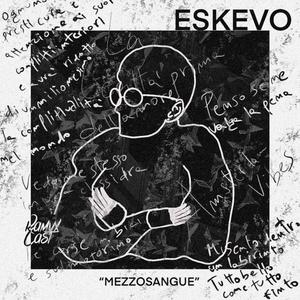 Mezzosangue (Explicit)