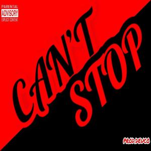 CAN'T STOP (feat. Deuco) [Explicit]