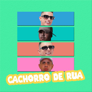 Cachorro de Rua (Explicit)
