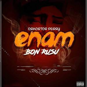 Enam Bon Rusu (Explicit)