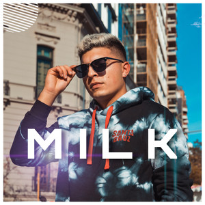 Milk (Explicit)