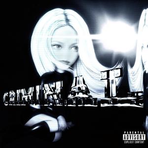 CRIMINAL (Explicit)