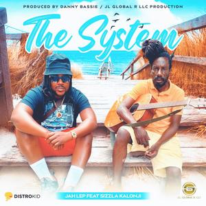 The System (feat. Sizzla) [Explicit]