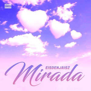 Mirada (Explicit)