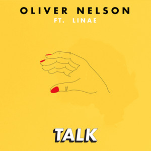 Talk (feat. Linae)