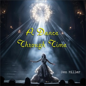 A Dance Through Time