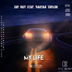 All My Life (feat. Darian Taylor) [Explicit]