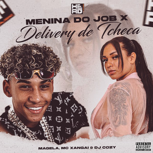 Menina do Job X Delivery de Tcheca (Explicit)