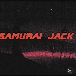 Samurai Jack (Explicit)