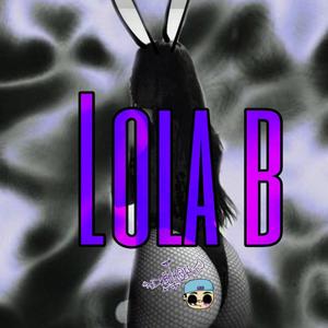 Lola B (Explicit)