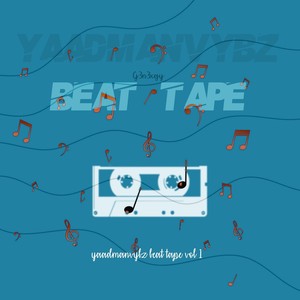 Yaadmanvybz Beat Tape, Vol. 1