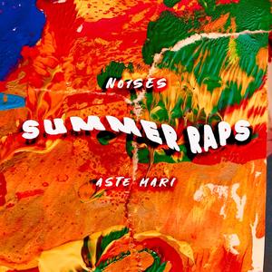 Summer Raps (feat. Aste Mari) [Explicit]