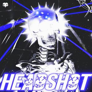 HEADSHOT (REMIX|Explicit)