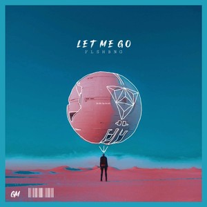 Let Me Go