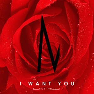 I Want You (The Early Mix)