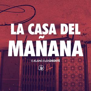 La casa del mañana