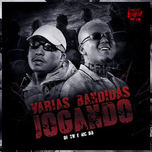 Várias Bandidas Jogando (Explicit)