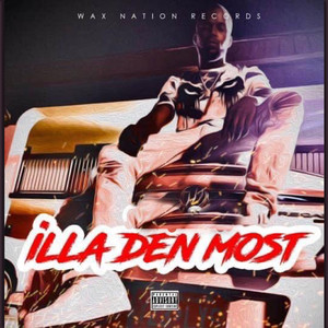 Illa Den Most (Explicit)