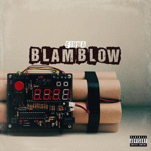 FINNA BLAM FINNA BLOW (Explicit)