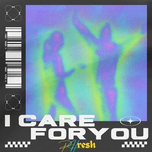I Care for You (feat. DOCTOR & Rumzin)