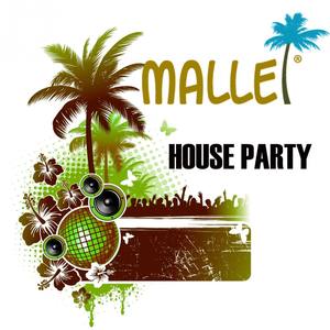 Malle House Party