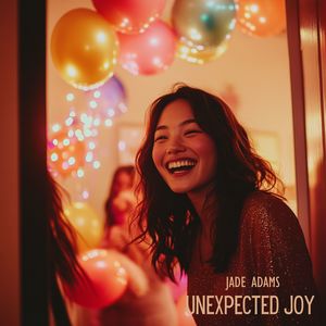Unexpected Joy