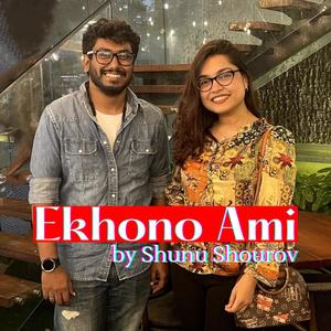 Ekhono Ami (feat. Sharika Warda)