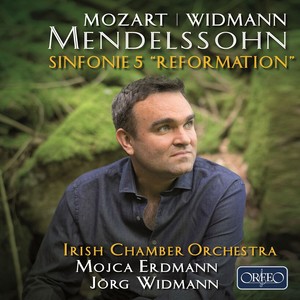 MENDELSSOHN, Felix: Symphony No. 5, "Reformation" / WIDMANN, J.: Versuch über die Fuge (Erdmann, Irish Chamber Orchestra, Widmann)