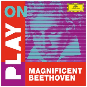 Play On: Magnificent Beethoven