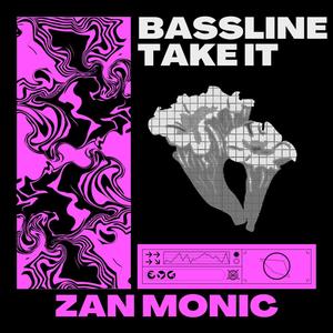 Bassline Take It