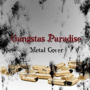 Gangsta's Paradise (feat. Humanity, Human Paint, Sin Eater, Leonardo Leonardo & Awake in Ashes)